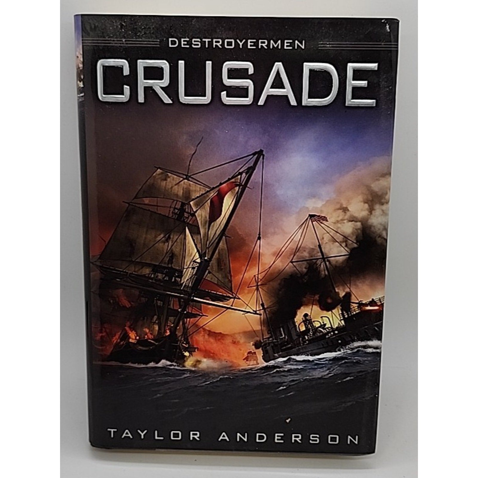 Crusade by Taylor Anderson (2008, Hardcover)