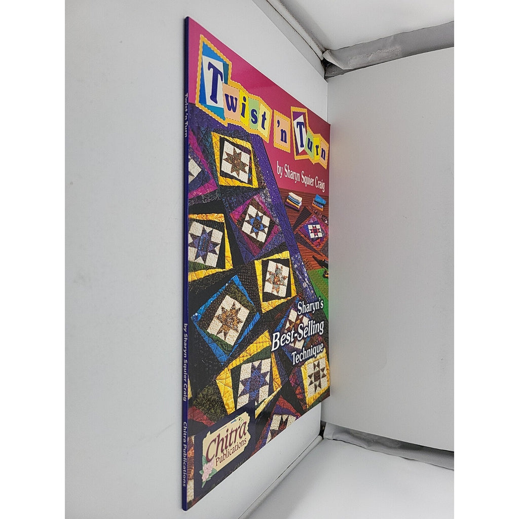 Twist 'n Turn : A Fun Way to Frame Quilt Blocks by Sharyn S. Craig (1996, Trade