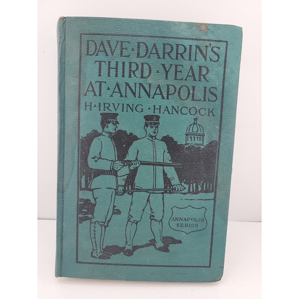 1910 Dave Darrin's First Year At Annapolis H Irving Hancock Naval HC