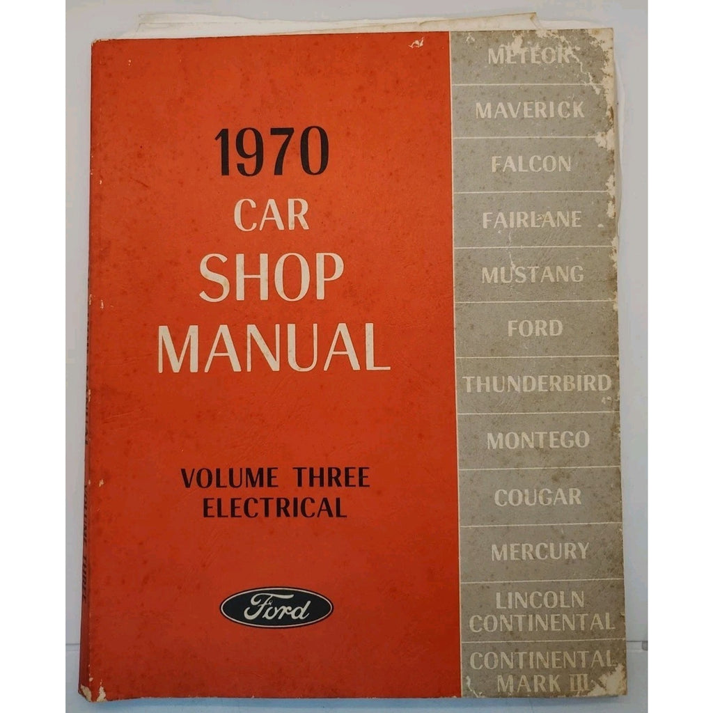 Ford 1970 Car Shop Manual Volume Three Electrical