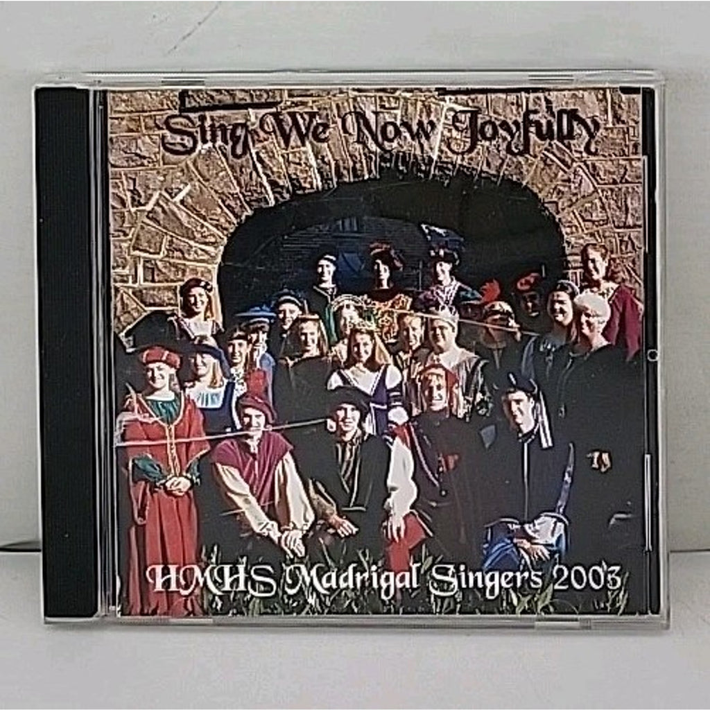 Sing We Now Joyfully By HMHS Madrigal Singers 2003 CDr