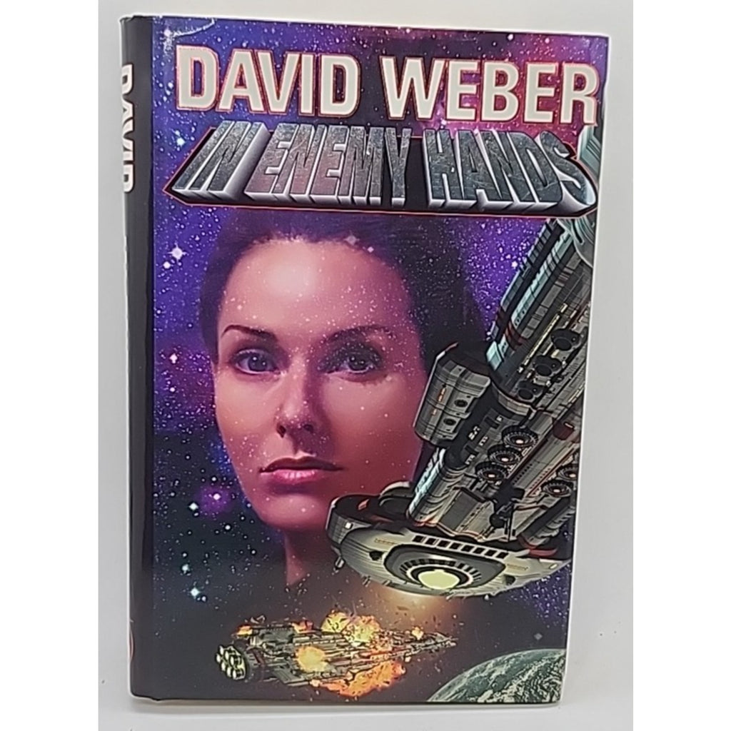 In Enemy Hands an Honor Harrington Novel by Weber (1997, Book, Hardcover)