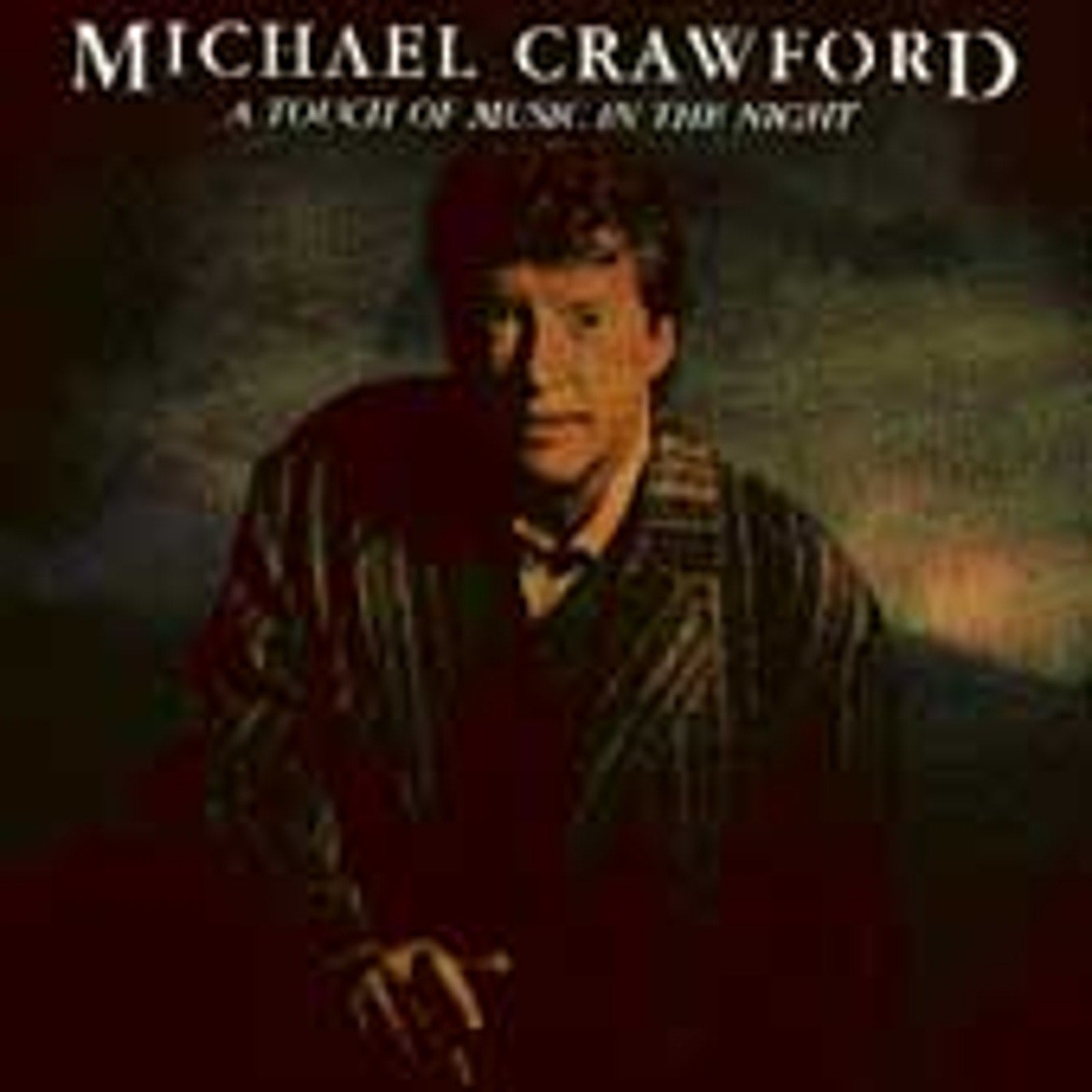 A Touch of Music in the Night by Michael Crawford (Vocals) (CD, Sep-1993,...