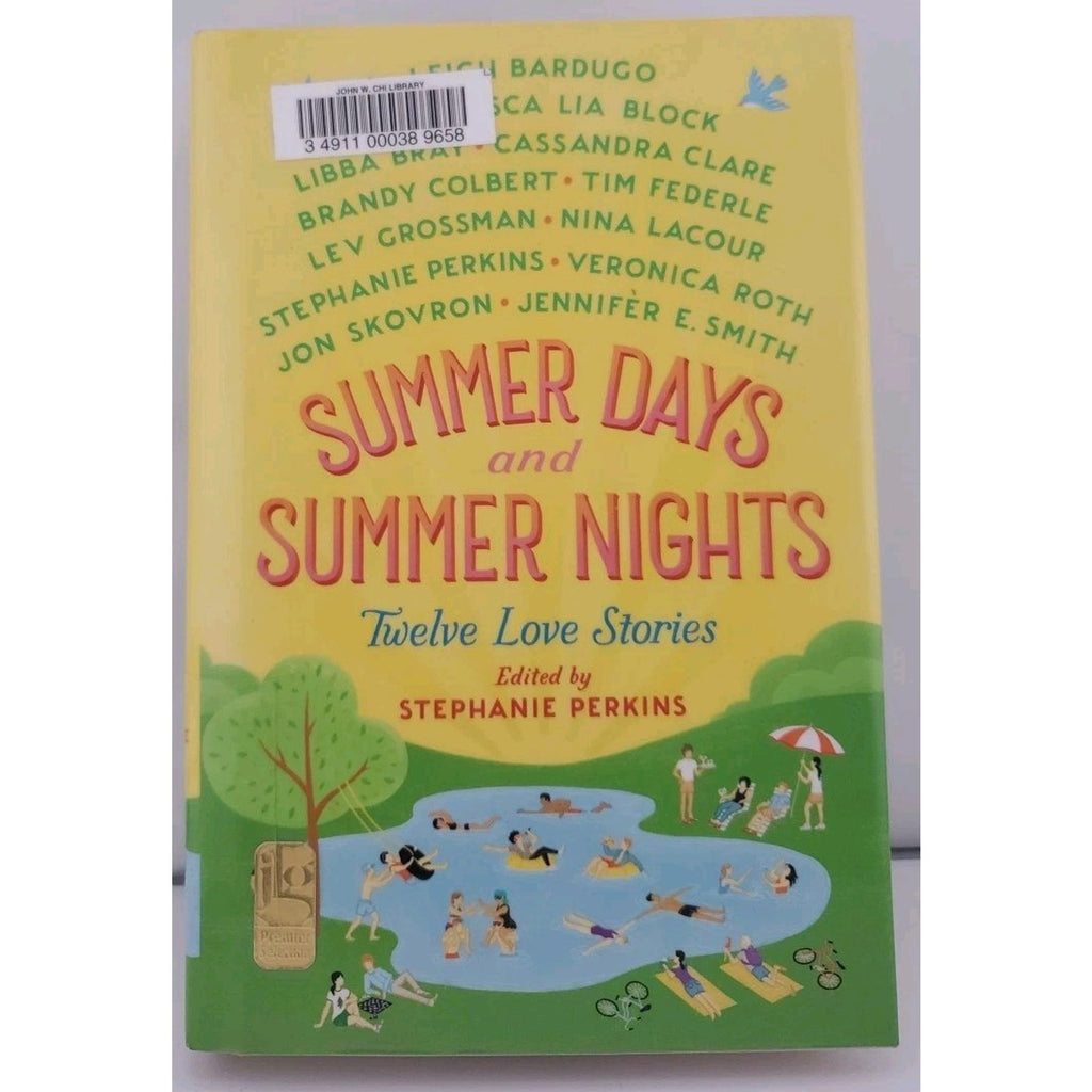 Summer Days and Summer Nights : Twelve Love Stories by Stephanie Perkins (2016,