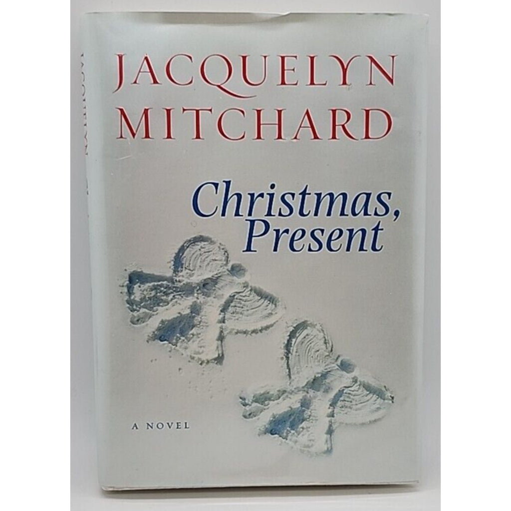 Christmas, Present by Jacquelyn Mitchard (2003, Hardcover)
