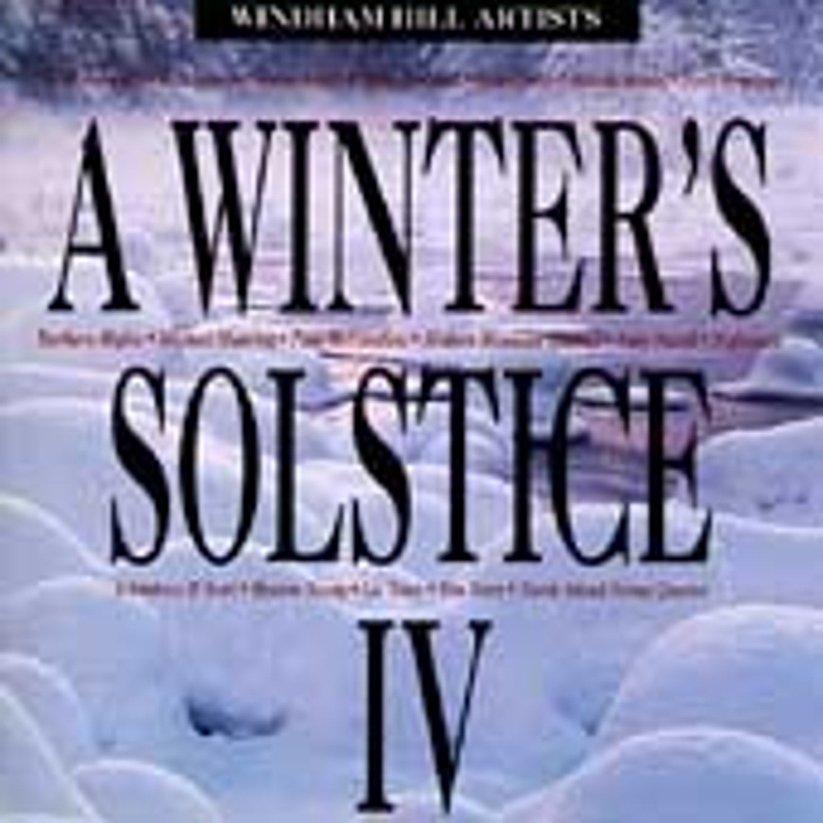 A Winter's Solstice, Vol. 4 by Various Artists (CD, Sep-2003, Windham Hill...