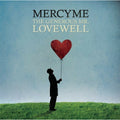 The Generous Mr. Lovewell by MercyMe (CD, 2010)