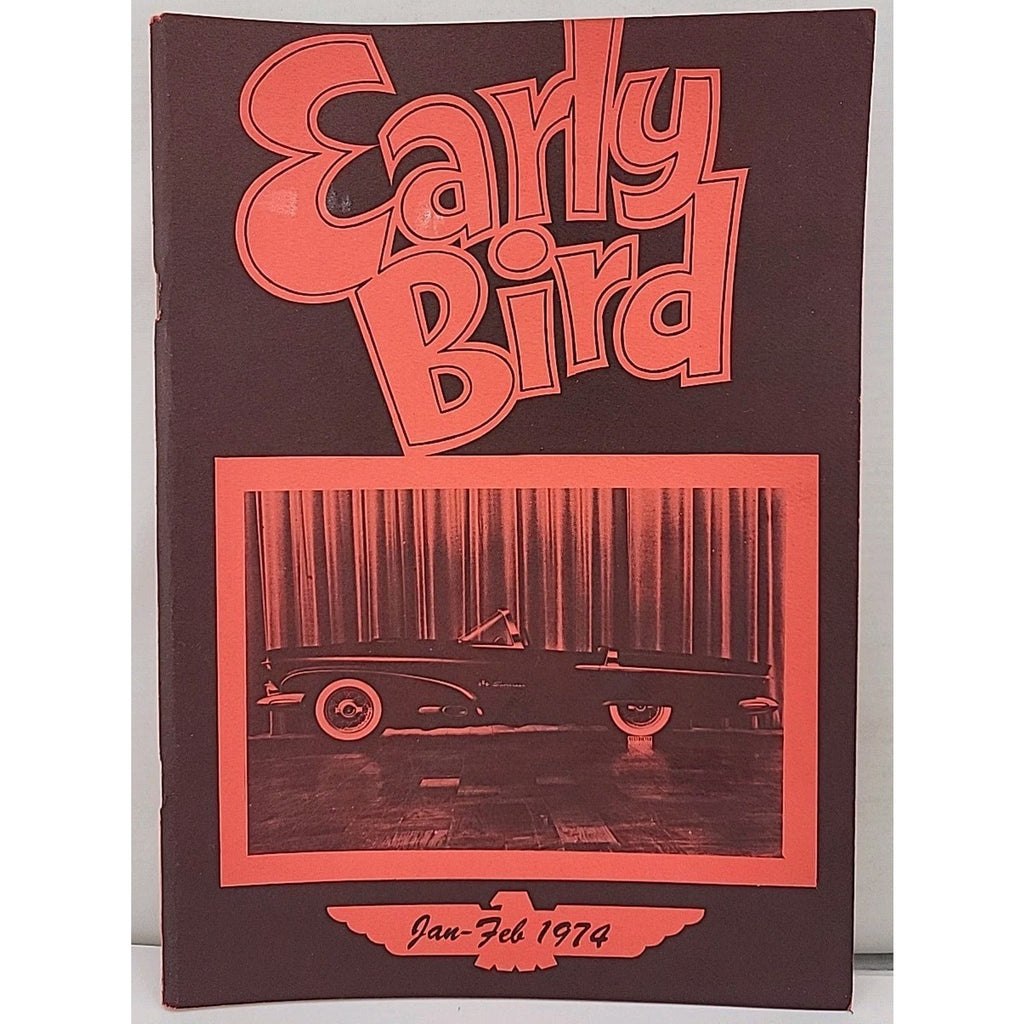 The Early Bird Magazine - January/February 1974 - Volume 12 Number 1