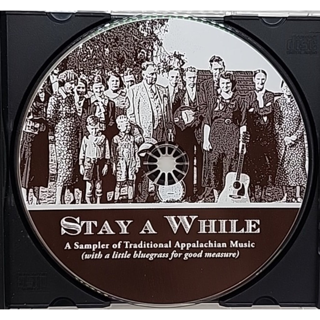 Stay A While A Sampler Of Traditional Appalachian Music (CD)