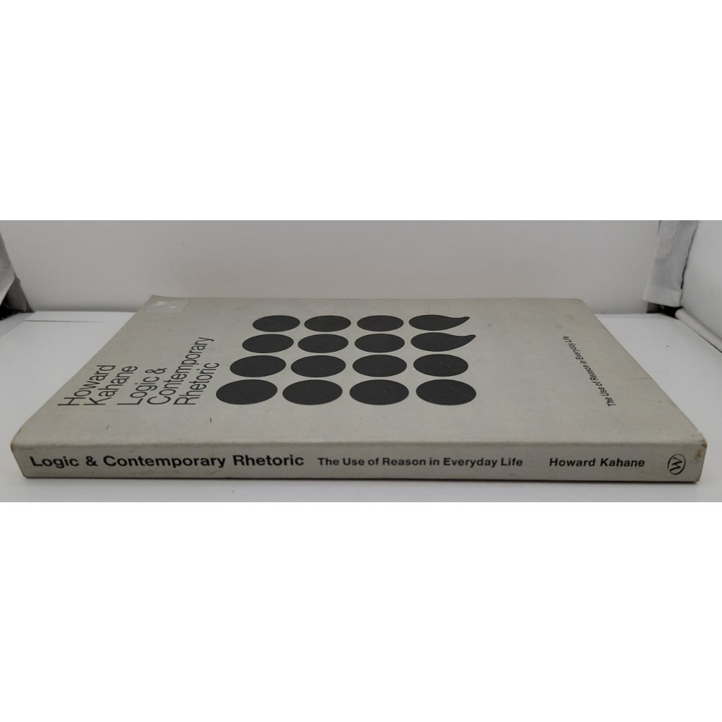 Logic and Contemporary Rhetoric : The Use of Reason in Everyday L