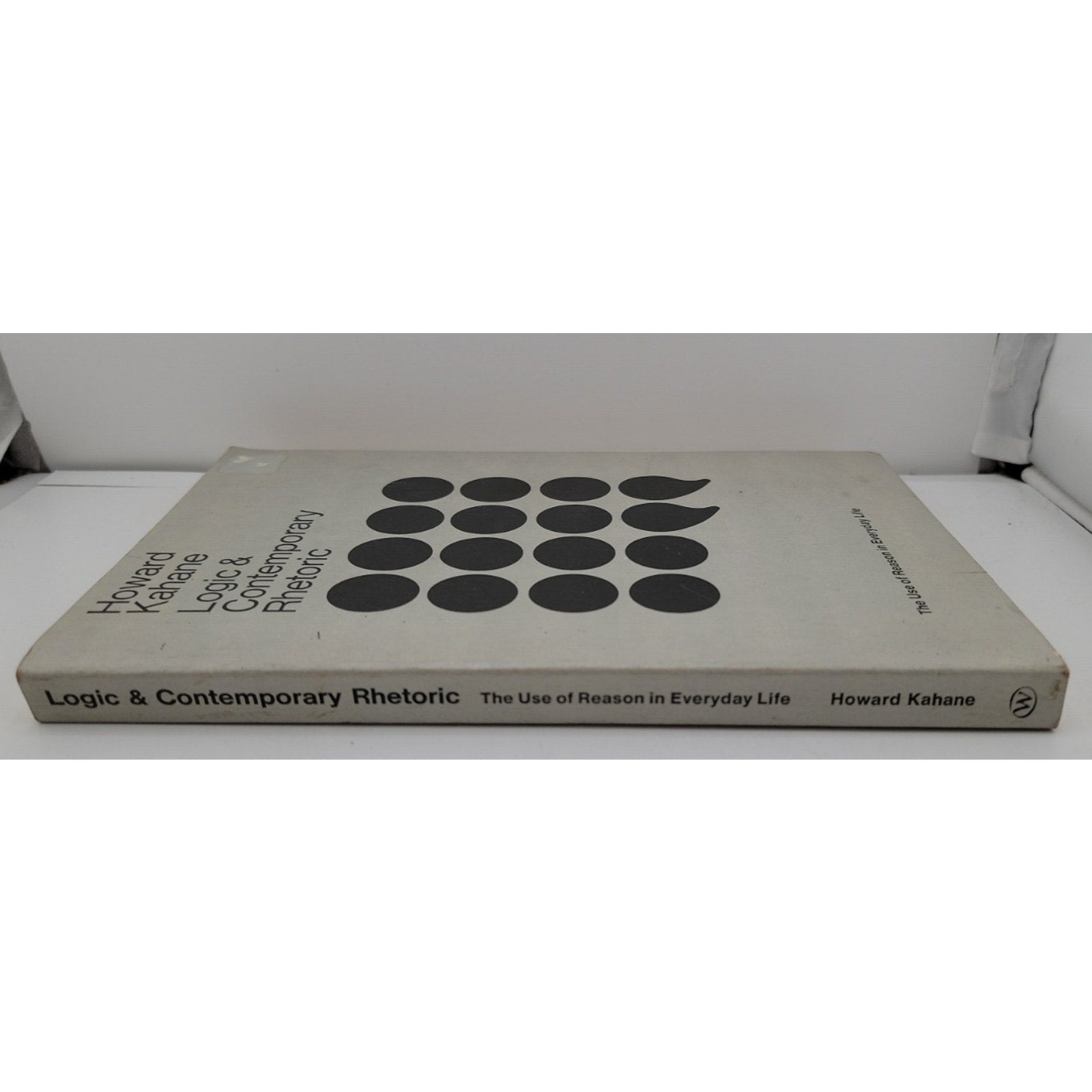 Logic and Contemporary Rhetoric : The Use of Reason in Everyday L