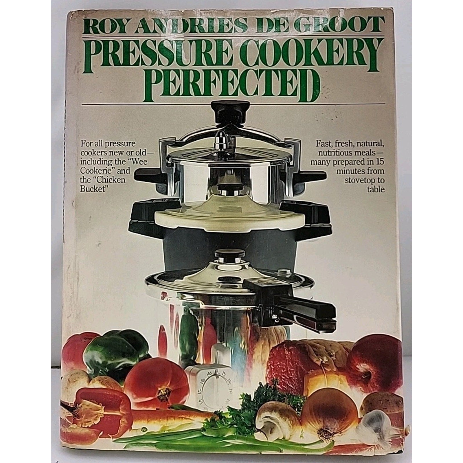 Pressure Cookery Perfected by Roy A. De Groot (1978, Hardcover)