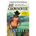 Loveless, Texas Ser.: Justified : Includes a Bonus Novella by Jay Crownover (20…
