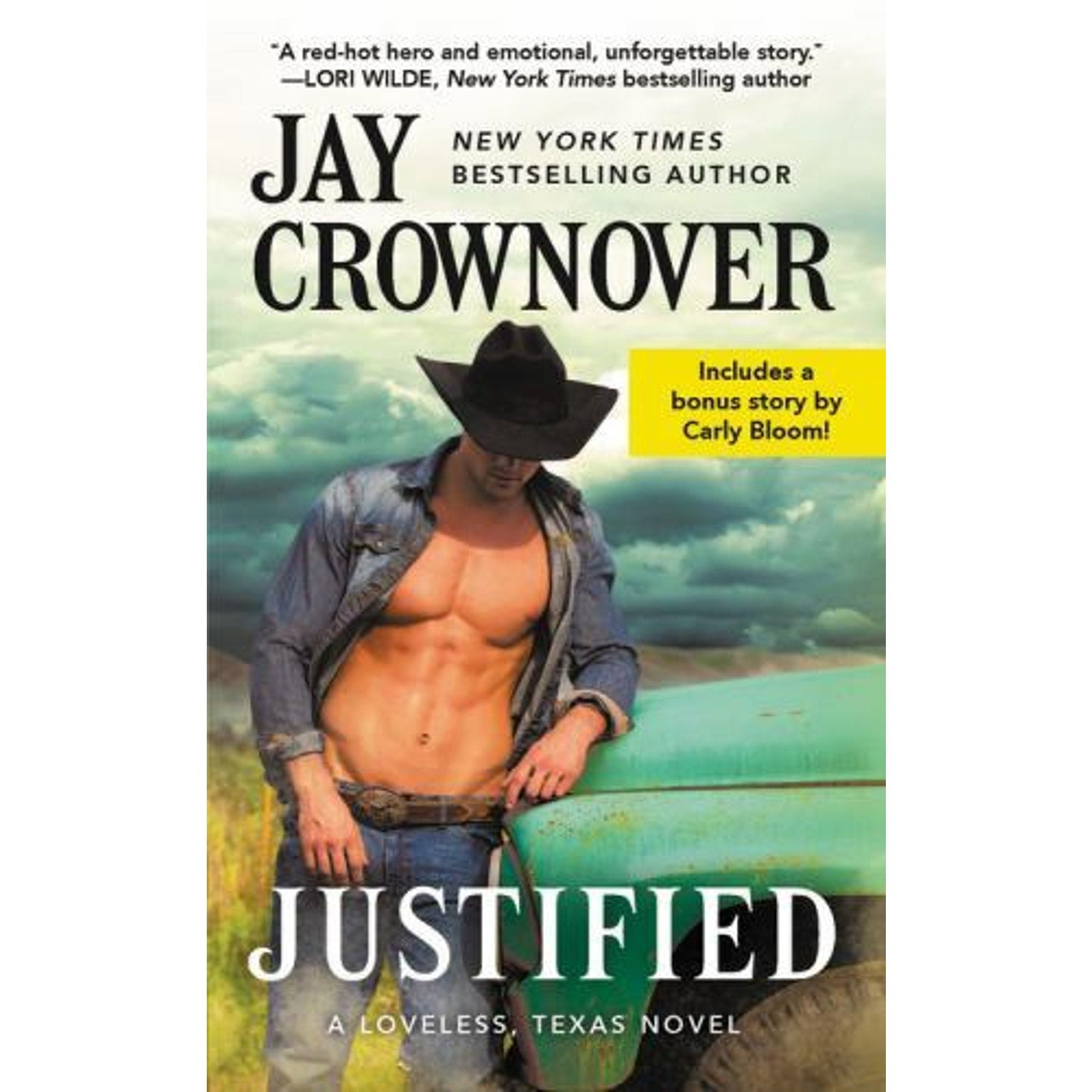 Loveless, Texas Ser.: Justified : Includes a Bonus Novella by Jay Crownover (20…