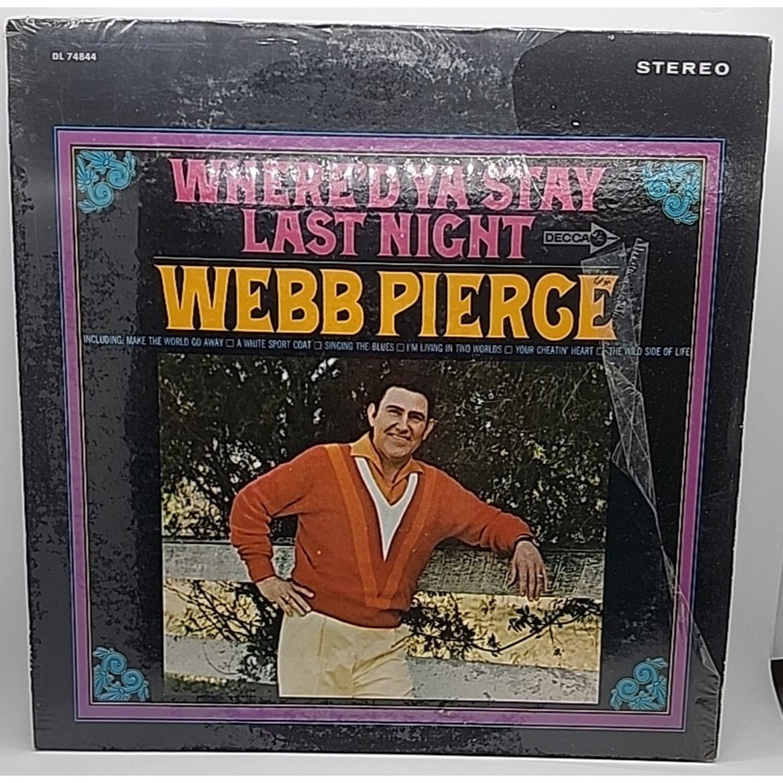 Webb Pierce Where'd Ya Stay Last Night DL 74844 1967 (Record)