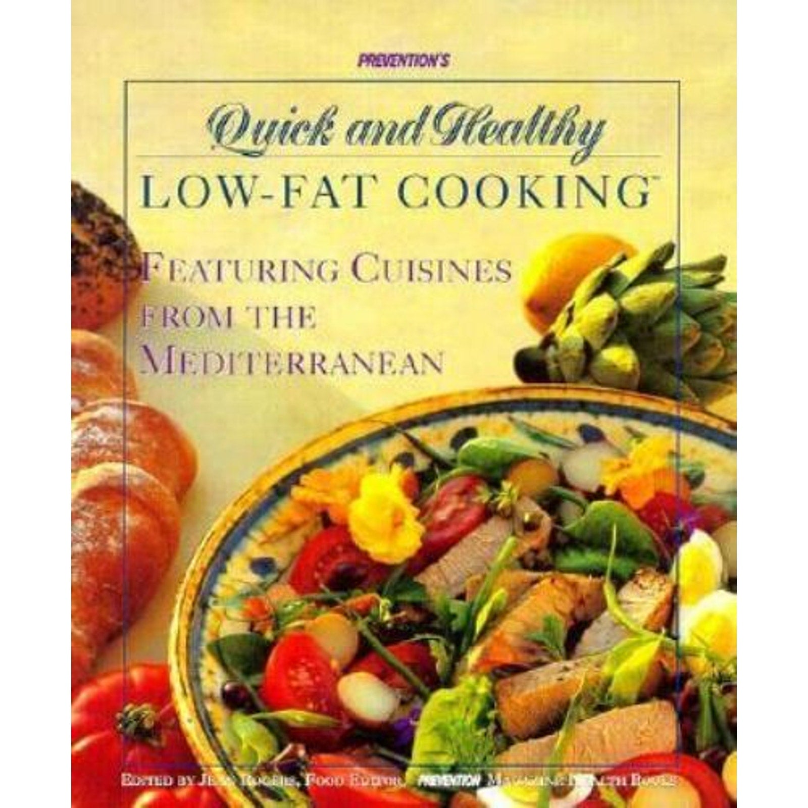 Prevention's Quick and Healthy Low-Fat Cooking : Featuring Healthy Cuisines from