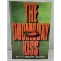 Doomsday Kiss by Robert Davis (1998, Hardcover)