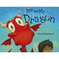 Me and My Dragon Ser.: Me and My Dragon by David Biedrzycki (2011, Hardcover)