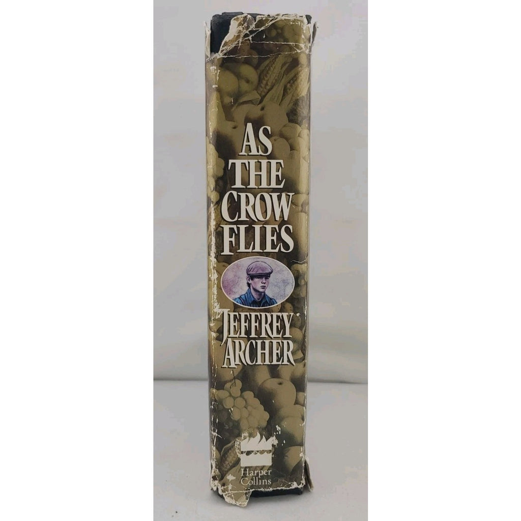 As the Crow Flies by Jeffrey Archer (1991, Hardcover)