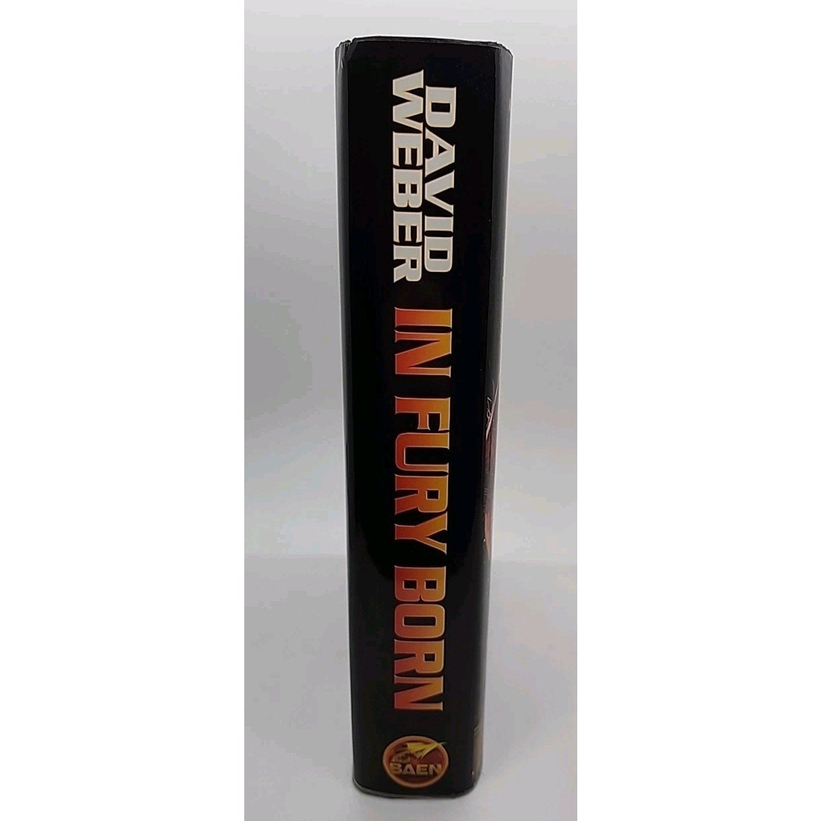 In Fury Born by David Weber (2006, Book, Hardcover)