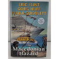Macedonian Hazard by Eric Flint, Paula Goodlett and Gorg Huff (2021, Hardcover)