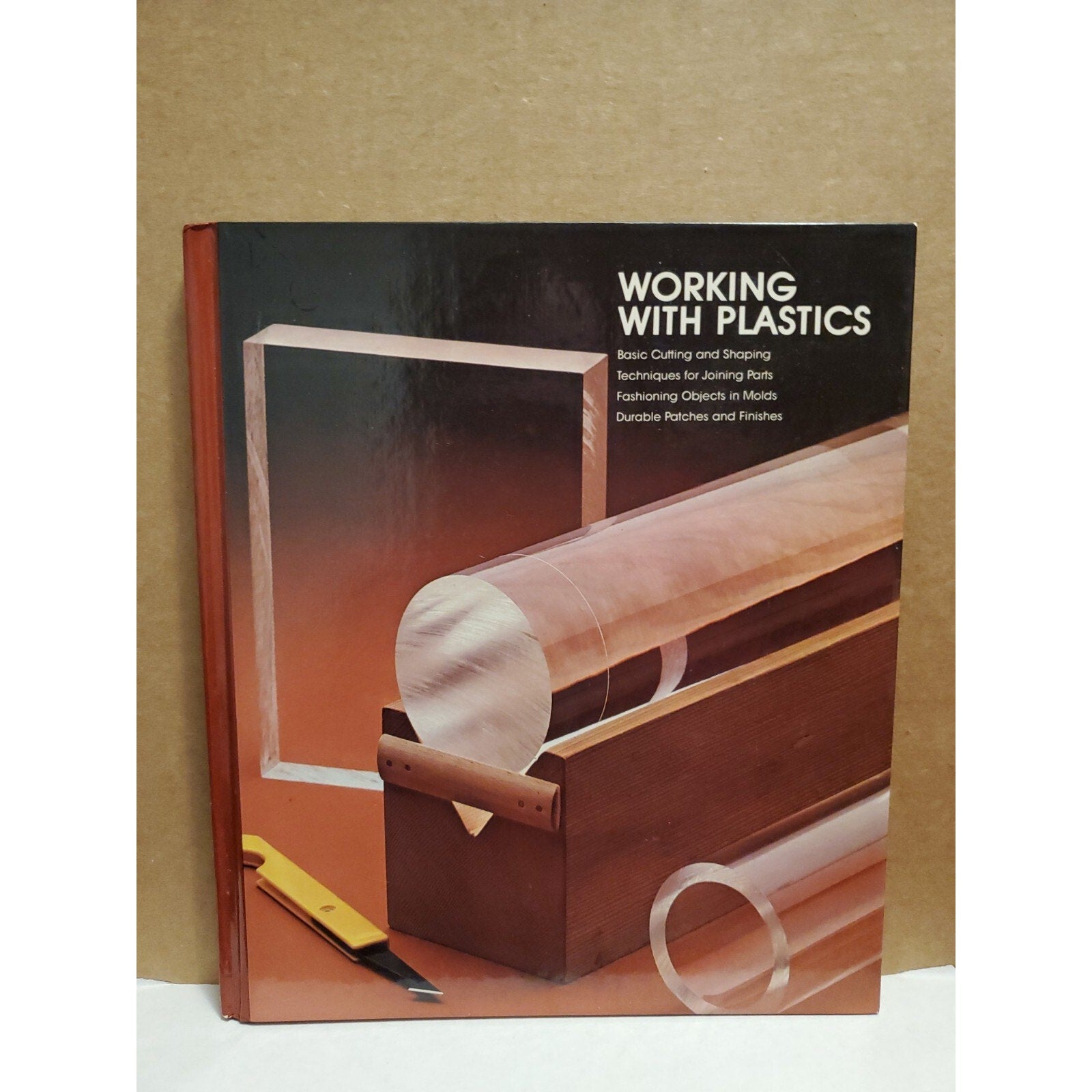 Working With Plastics; Home repair and