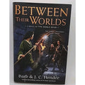 Between Their Worlds : A Novel of the Noble Dead by Barb Hendee and J. C. Hendee