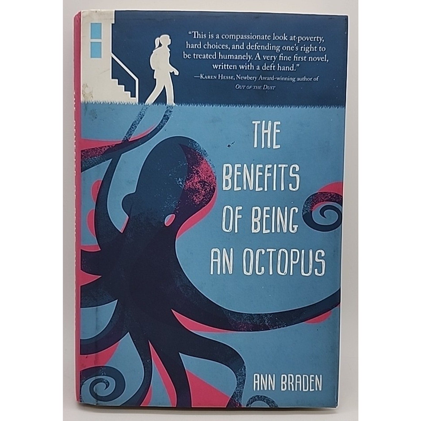 Benefits of Being an Octopus by Ann Braden (2018, Hardcover)