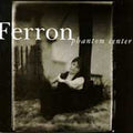 Phantom Center by Ferron (CD, Sep-1995, EarthBeat)