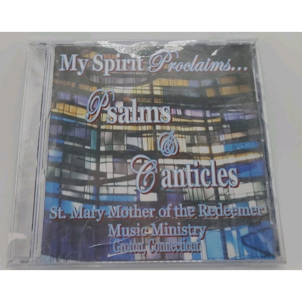 My Spirit Proclaims...Psalms & Canticles / St. Mary Mother Of The Redeemer (CD)