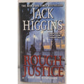 Rough Justice by Jack Higgins (2009, Mass Market)