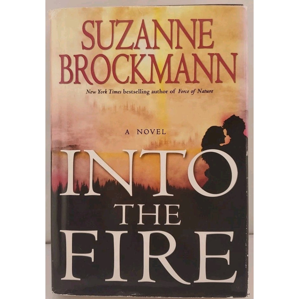 Into the Fire by Suzanne Brockmann (2008, Hardcover)