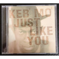 Just Like You by Keb' Mo' (CD, Jun-1996, OKeh/550/Epic)
