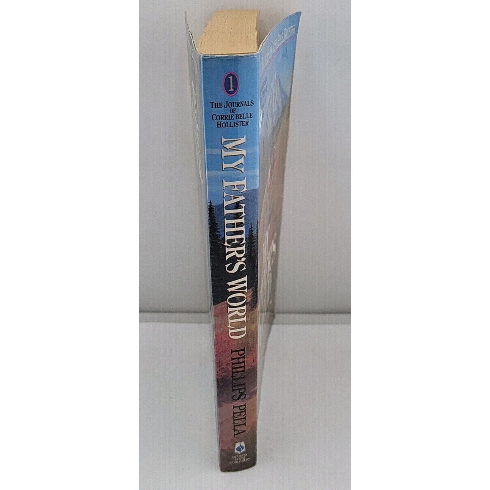 My Father's World by Judith Pella and Michael Phillips (1990, Trade Paperback)