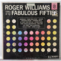 Roger Williams – Songs Of The Fabulous Fifties (Record)