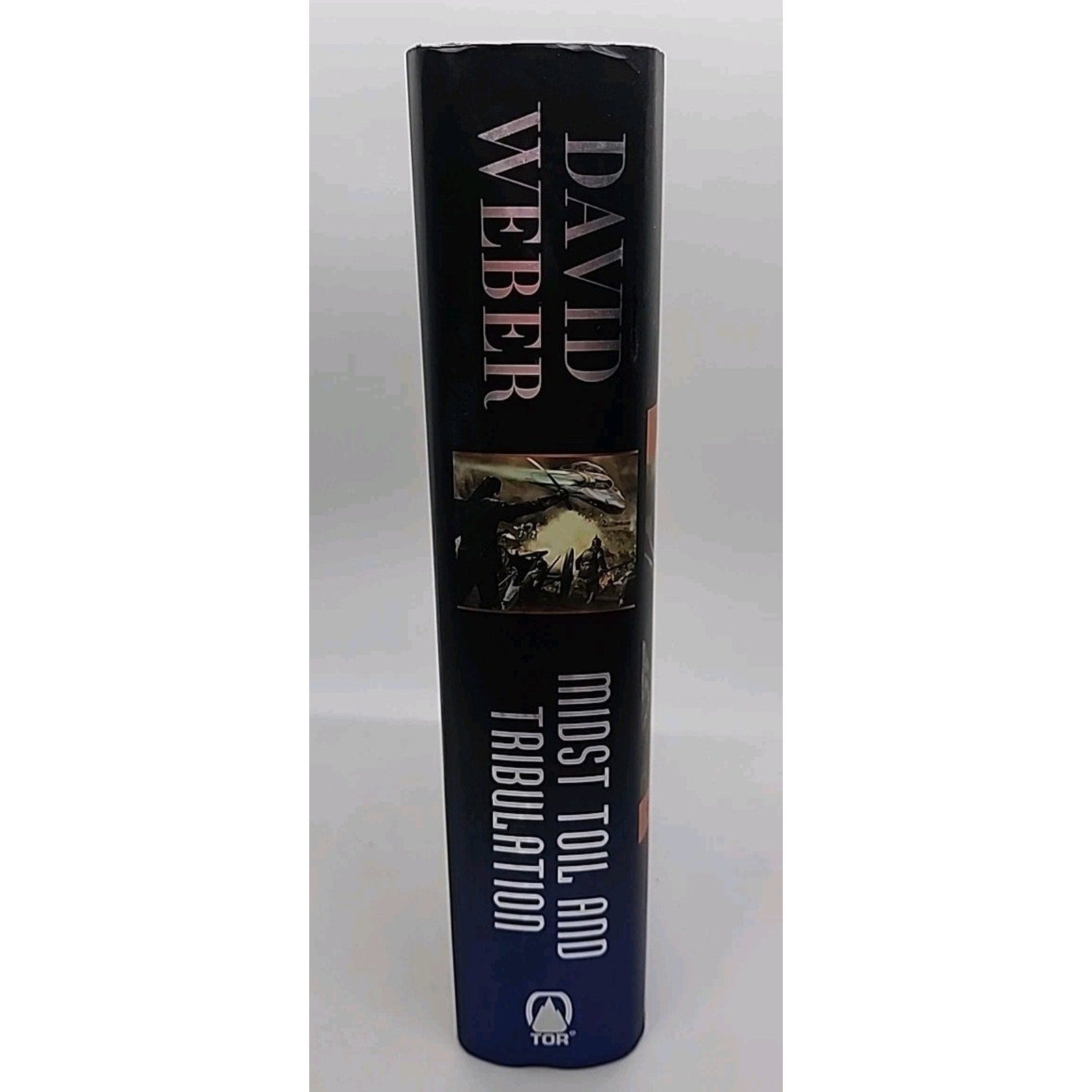 Midst Toil and Tribulation by David Weber (2012, Hardcover)