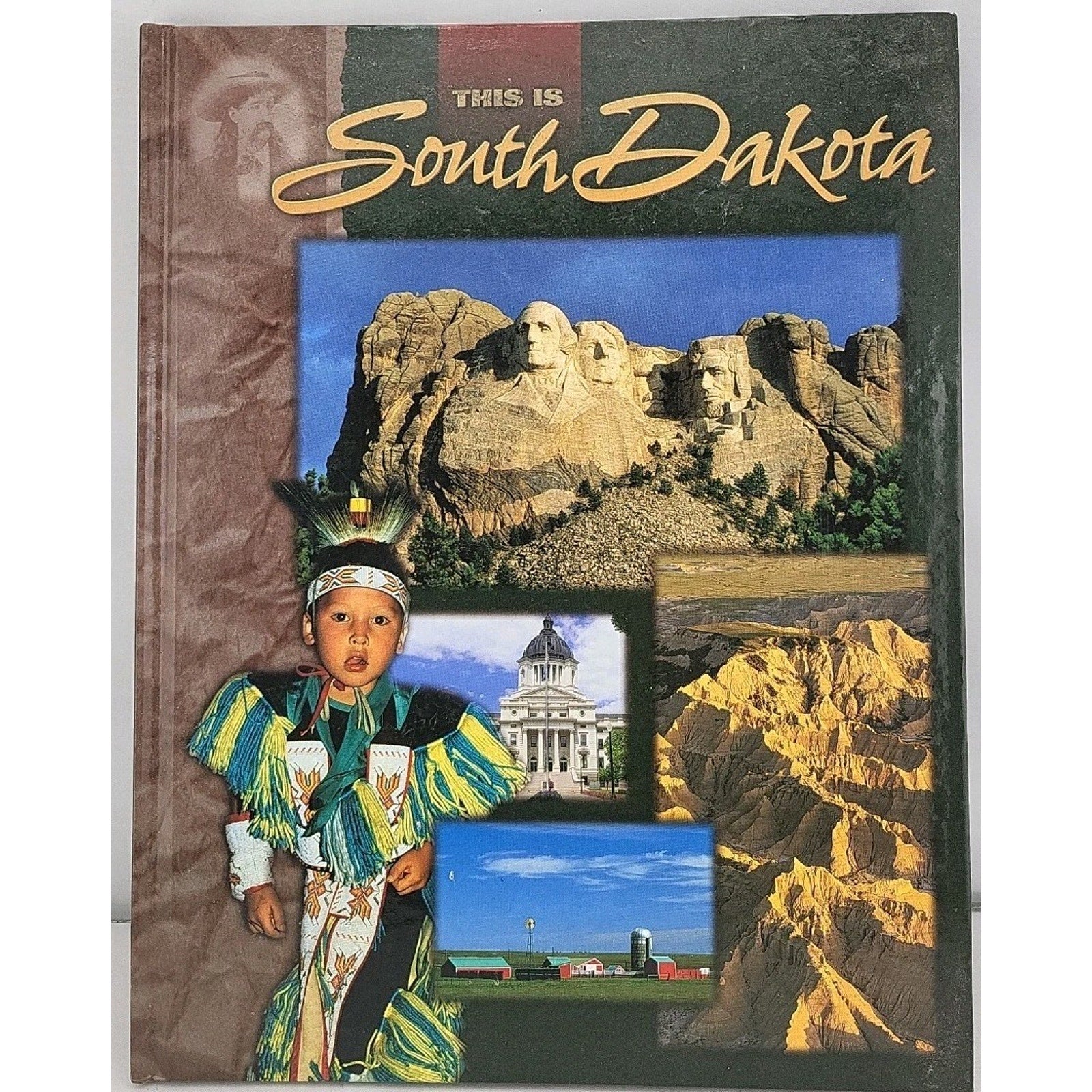 This Is South Dakota - Edited By Mata Dewald - Rushmore Photos & Gifts Inc.
