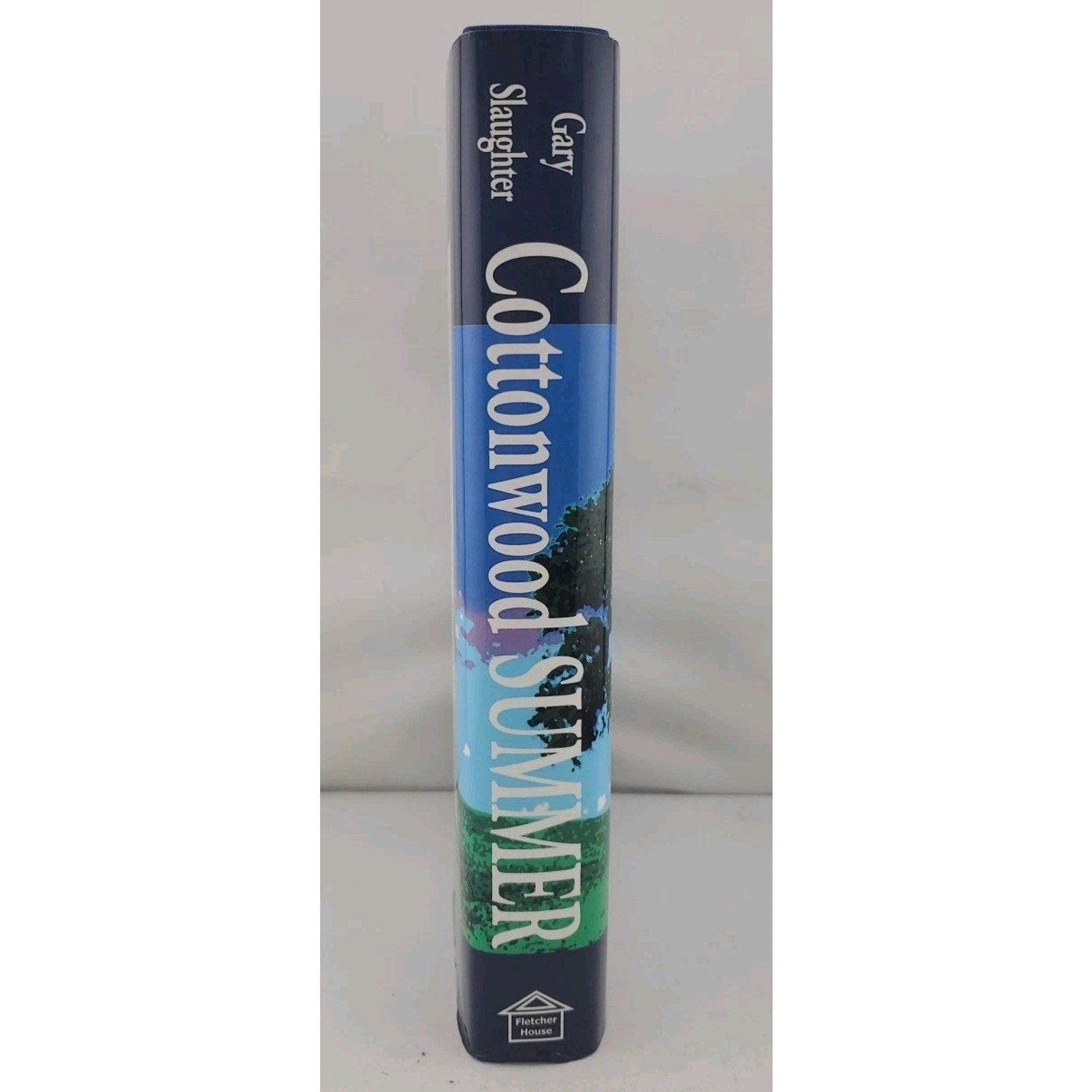 Cottonwood Summer by Gary Slaughter (2004, Hardcover) *Signed W/News Articles*