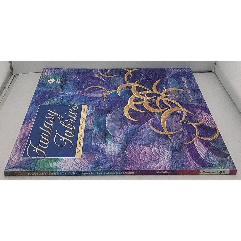 Fantasy Fabrics : Techniques for Layered Surface Design by Bonnie L....