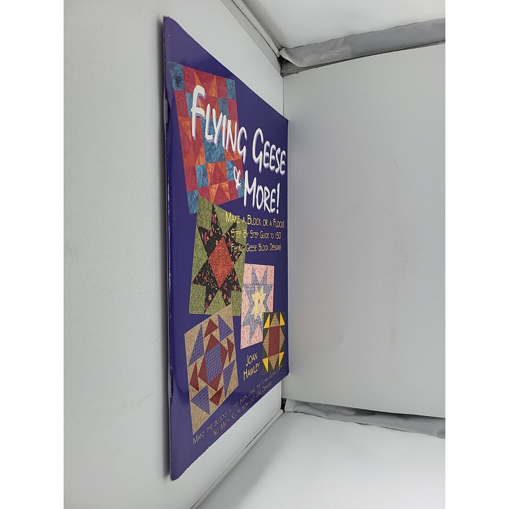 Flying Geese and More Quilt Book by Joan Hawley of Lazy Girl Designs - Dings & D