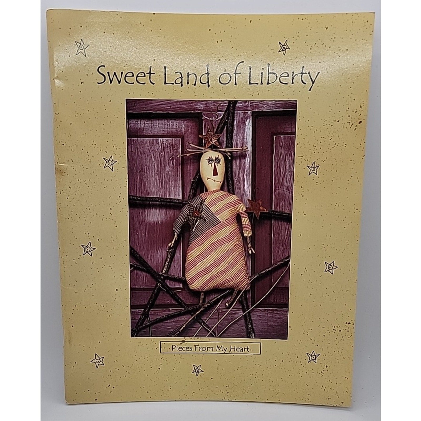 Sweet Land Of Liberty Pieces From My Heart Book