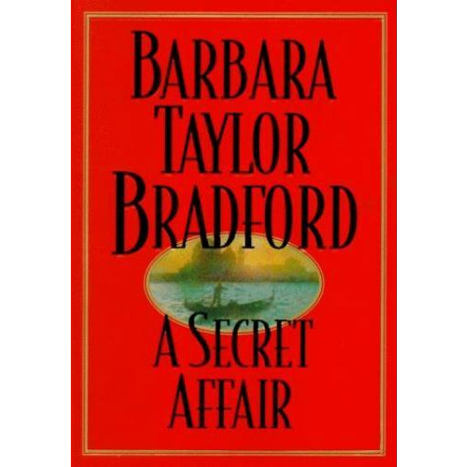 A Secret Affair by Barbara Taylor Bradford (1996, Hardcover)