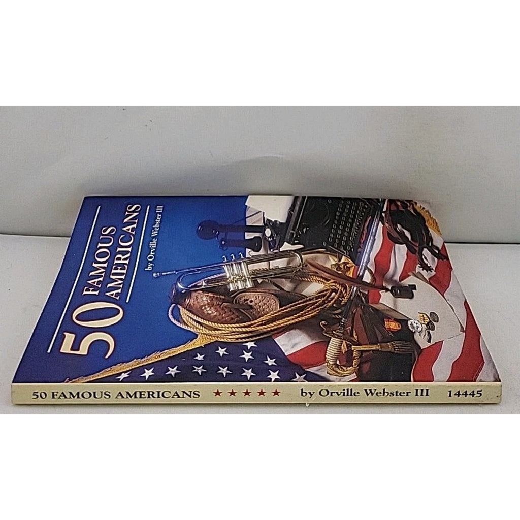 50 Famous Americans by Orville Webster III, Paperback 1991