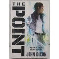 Point by John Dixon (2018, Hardcover)