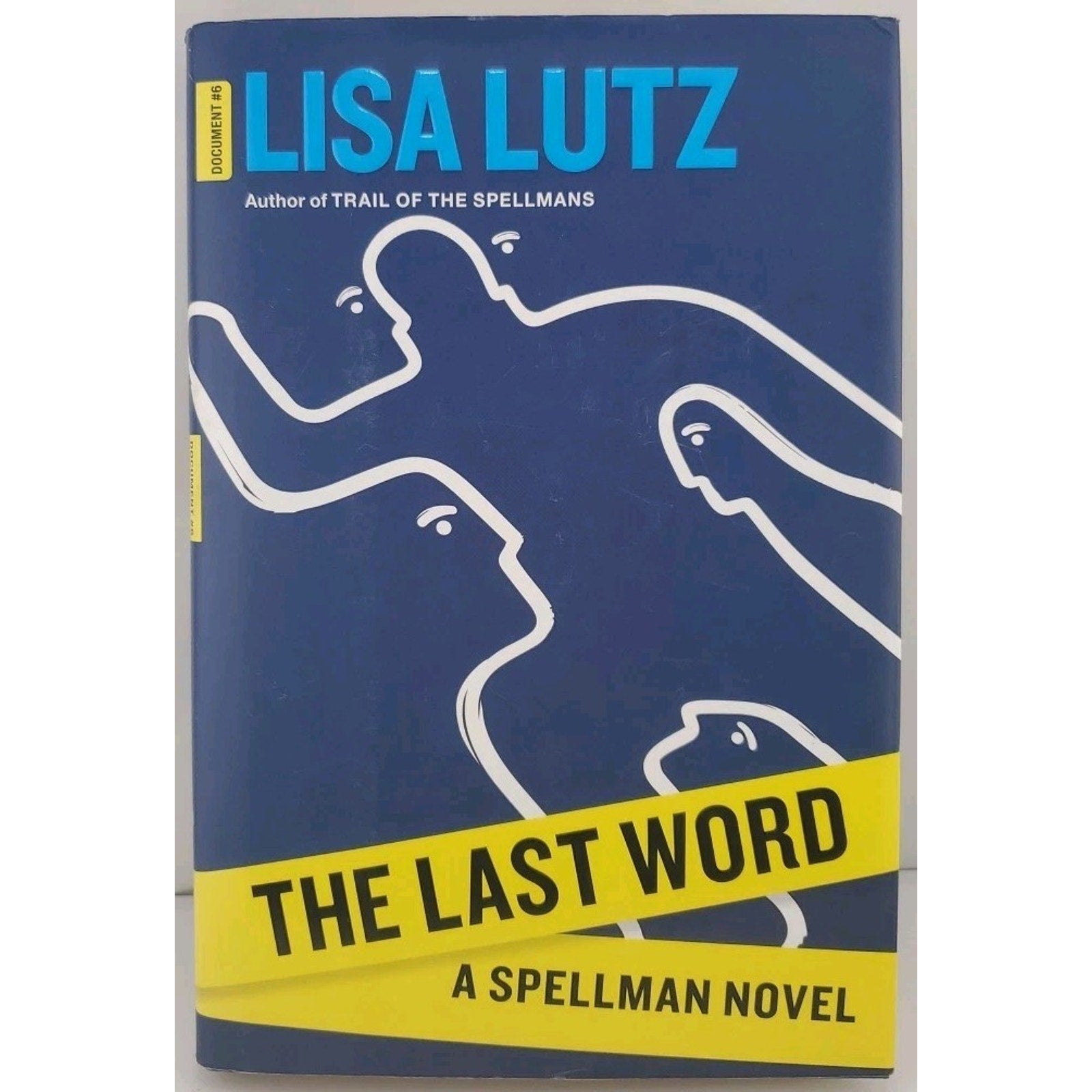 Last Word : A Spellman Novel by Lisa Lutz (2013, Hardcover)
