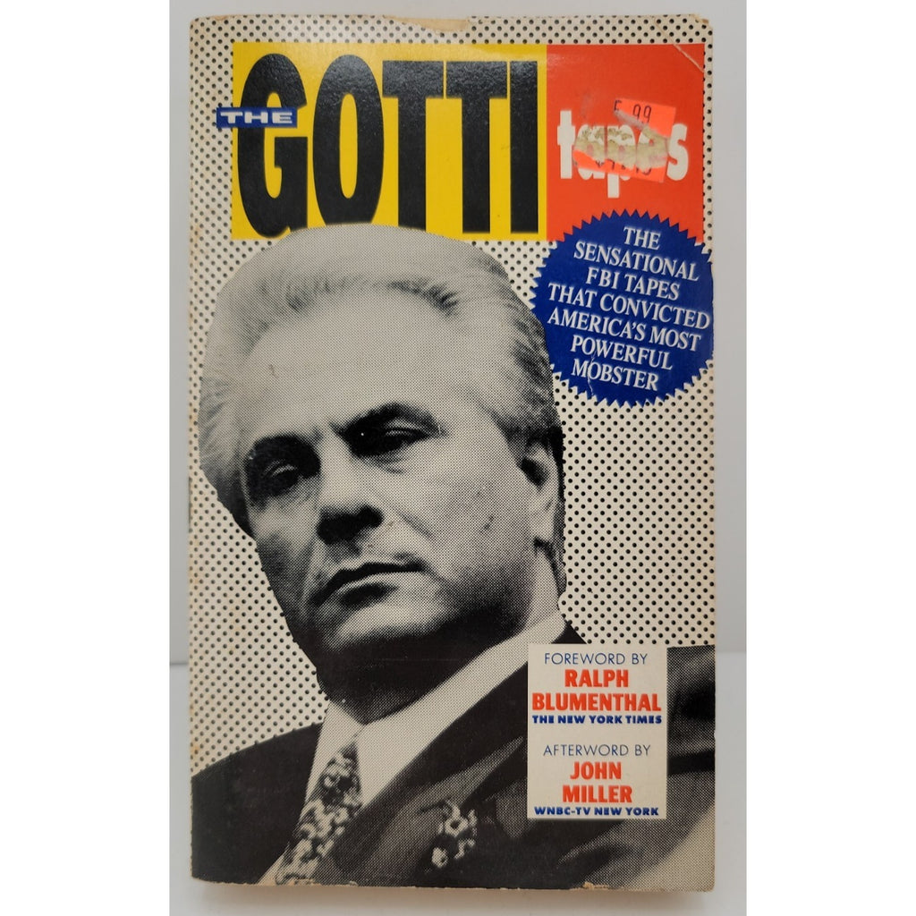 Gotti Tapes : Including the Testimony of Salvatore "Sammy the Bull" Gravano...