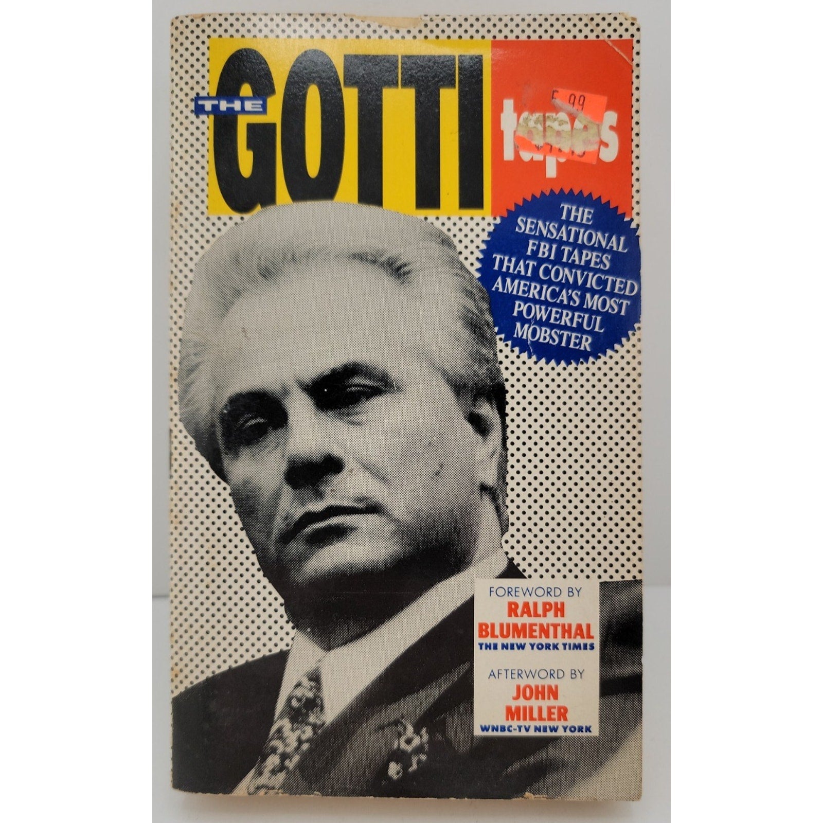 Gotti Tapes : Including the Testimony of Salvatore "Sammy the Bull" Gravano...