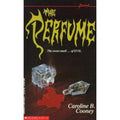 The Perfume by Caroline B. Cooney (1992, Trade Paperback)