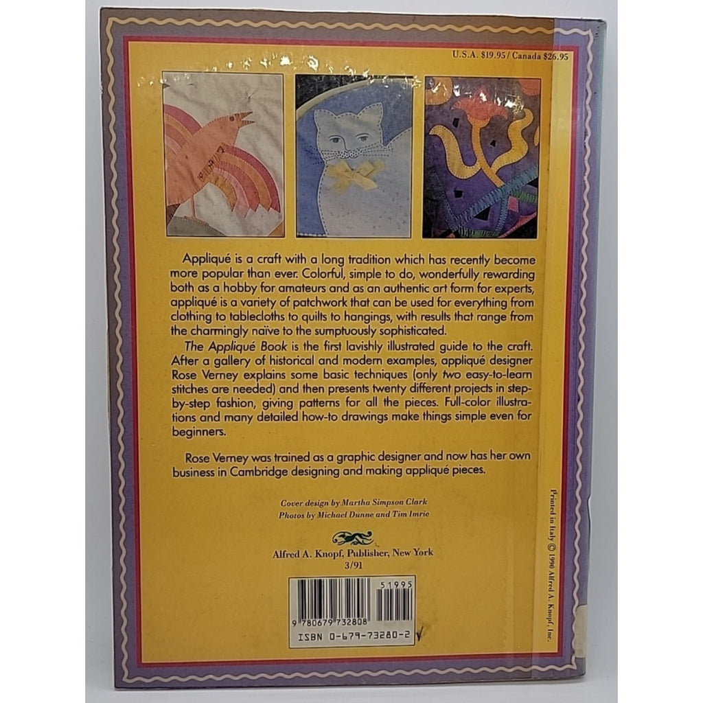 Applique Book : A Guide to the Art and Craft of Applique by Rose Verney...