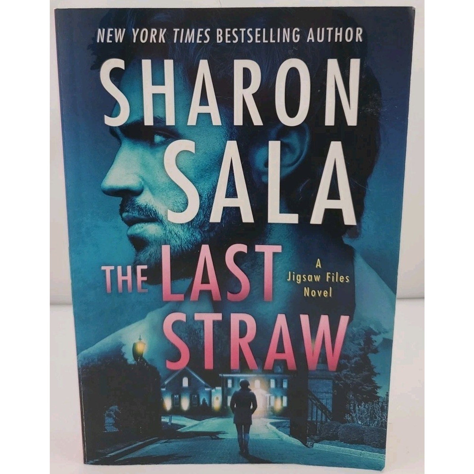 Last Straw : A Romantic Suspense Mystery by Sharon Sala (2021, Mass Market)